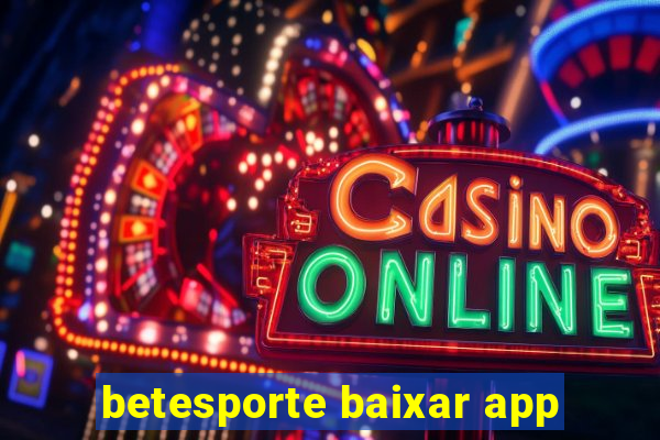 betesporte baixar app